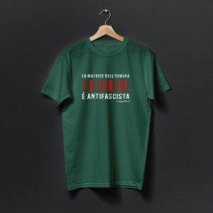 T-shirt "La matrice dell’Europa è antifascista"